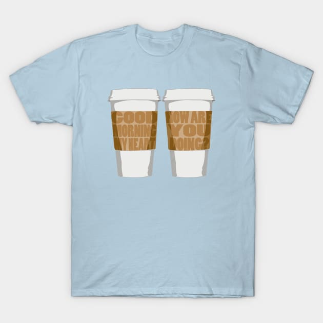 Good Morning Coffee T-Shirt by FluxTee